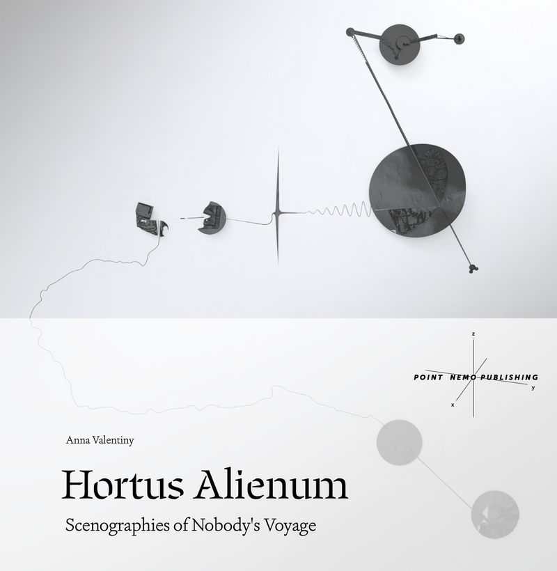 Hortus Alienum - Scenographies of Nobody's Voyage