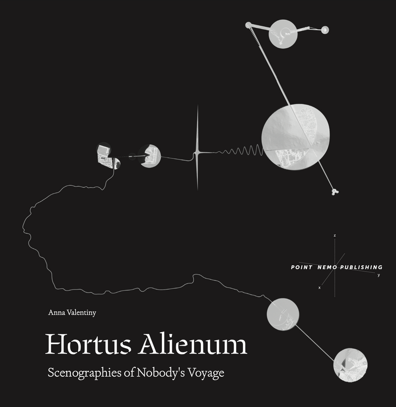 Hortus Alienum - Scenographies of Nobody's Voyage