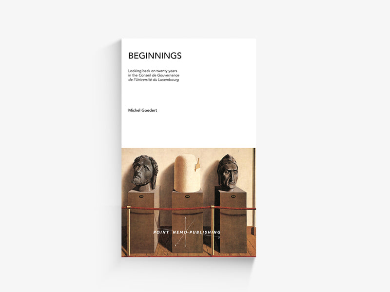 Beginnings - Looking back on twenty years  in the Conseil de Gouvernance  de l’Université du Luxembourg